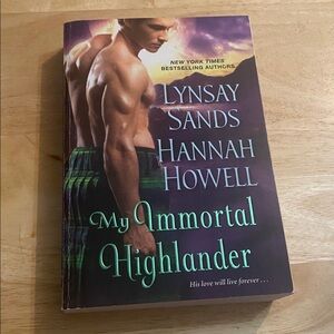My Immortal Highlander by Lynsay Sands and Hannah Howell Paperback Book